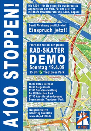 Plakat Große Fahrrad- und Skaterdemo A100 stoppen, Einspruch jetzt! am Sonntag, 19.04.2009